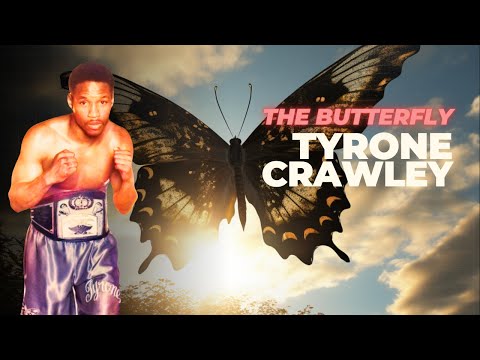Tyrone Crawley Documentary - Flight of the Butterfly