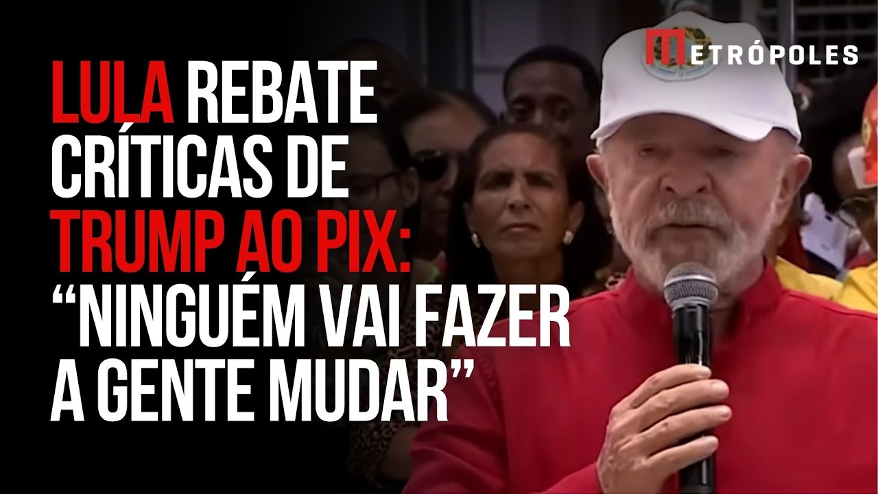 "Pix é o do Brasil e ninguém vai fazer a gente mudar", diz Lula após relatório dos EUA