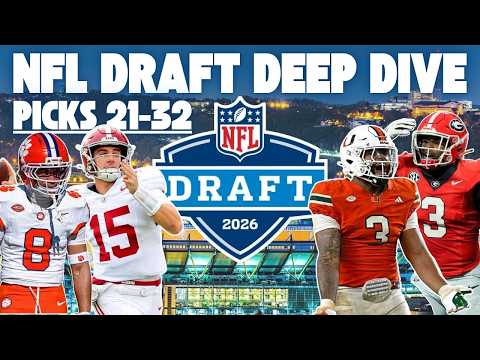 NFL DRAFT DEEP DIVE: Picks 21-32 (+ Completed Mock Draft!)