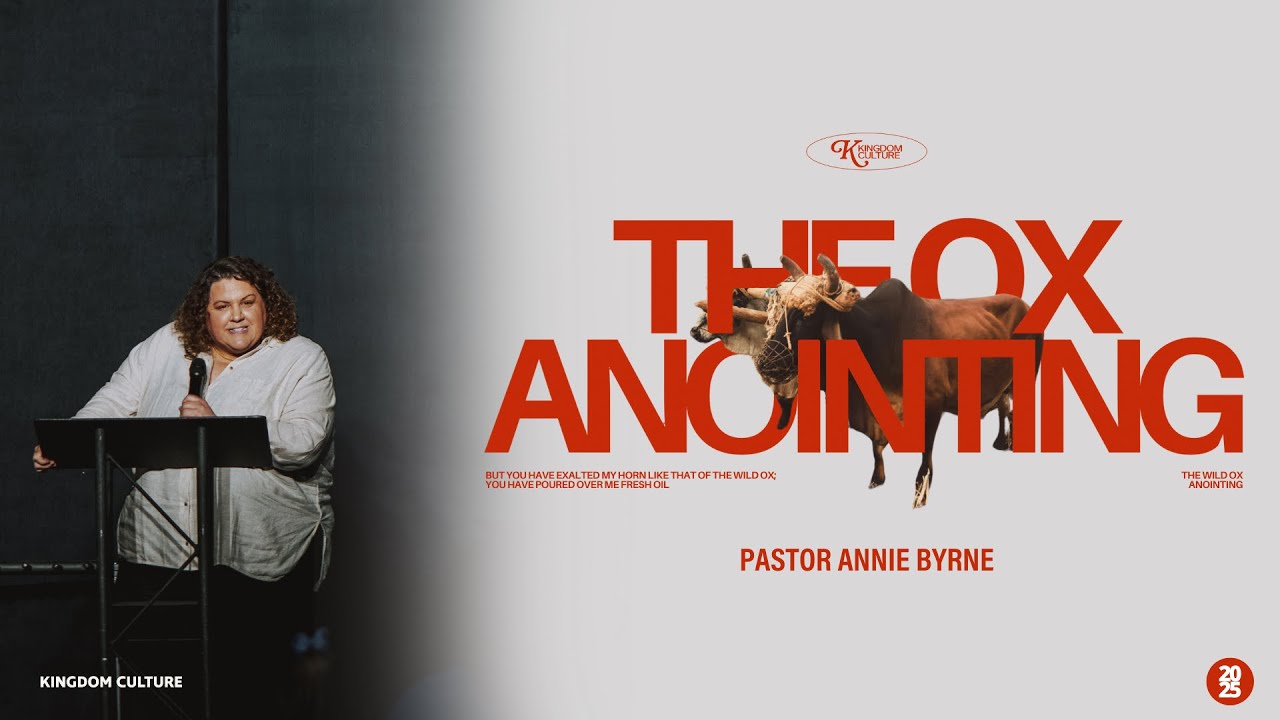 The Ox Anointing | Pastor Annie Byrne