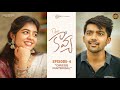 Dear Kavya Episode 4 Telugu Webseries 2022 Rowdy Baby South Indian Logic