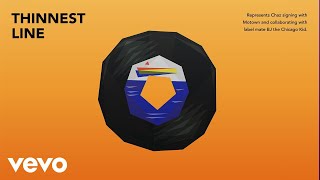 Chaz French - Thinnest Line (Audio) ft. BJ The Chicago Kid, Saba Abraha