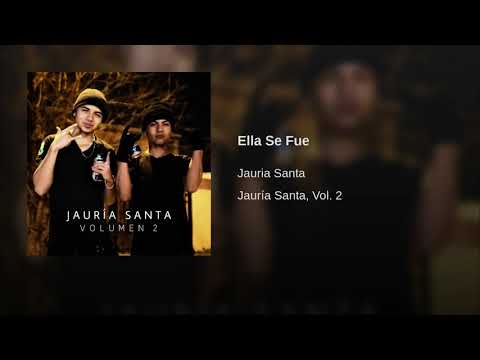 11. Ella Se Fue - Jauría Santa