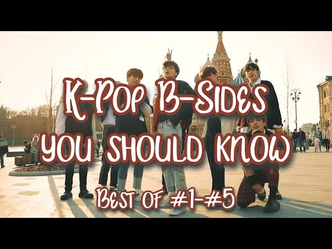 TOP 90 K-Pop B-Sides [Best of #1-#5]
