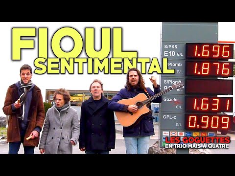 Fioul sentimental - Les Goguettes (en trio mais à quatre)