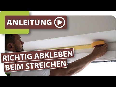 Richtig abkleben und versiegeln beim Streichen