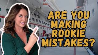 Newbie Cruise Mistakes That Could Cost You More $$$