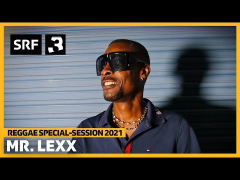 Mr. Lexx | Reggae Special-Session 2021 mit Lukie Wyniger | Live Music Performance | SRF 3