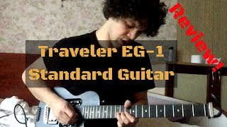Video thumbnail for Traveler EG-1 Standard Guitar Review by Tom Halliwell