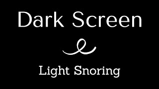 Light Snoring Sound For 10 Hours Is Great For Deep