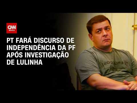 PT investirá em discurso de independência da PF após investigação de Lulinha | CNN PRIME TIME