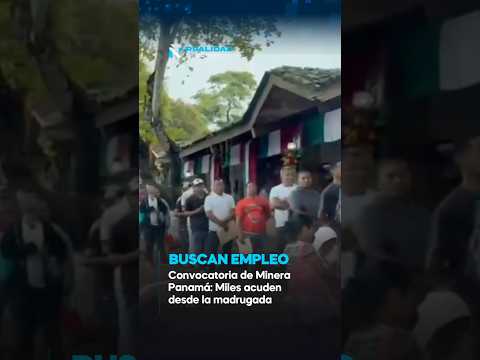 Feria de Minera Panamá: Miles de personas en busca de empleo en Coclé (La Pintada)