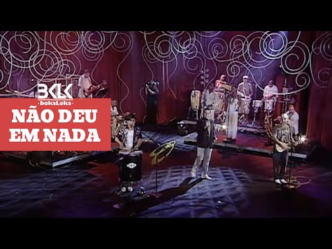 Bokaloka | Não deu em nada
