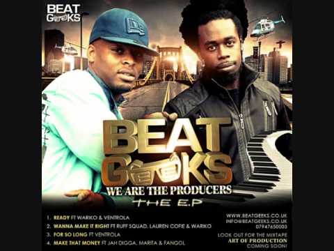 Wanna Make It Right - Beatgeeks ft Ruff Squad, Lauren Cofie & Wariko