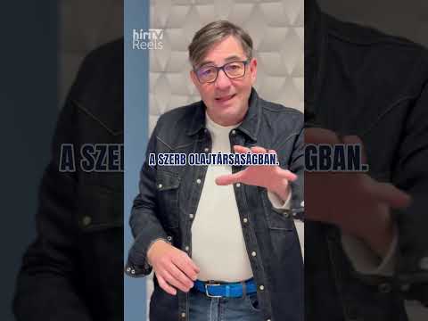 Miért érdemes most nekünk Szerbiára figyelni?
