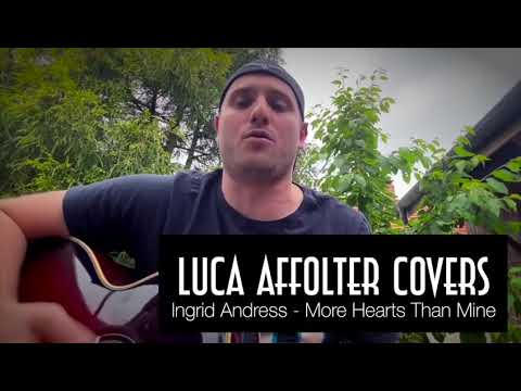 Luca Affolter Covers - Ingrid Andress More hearts then mine