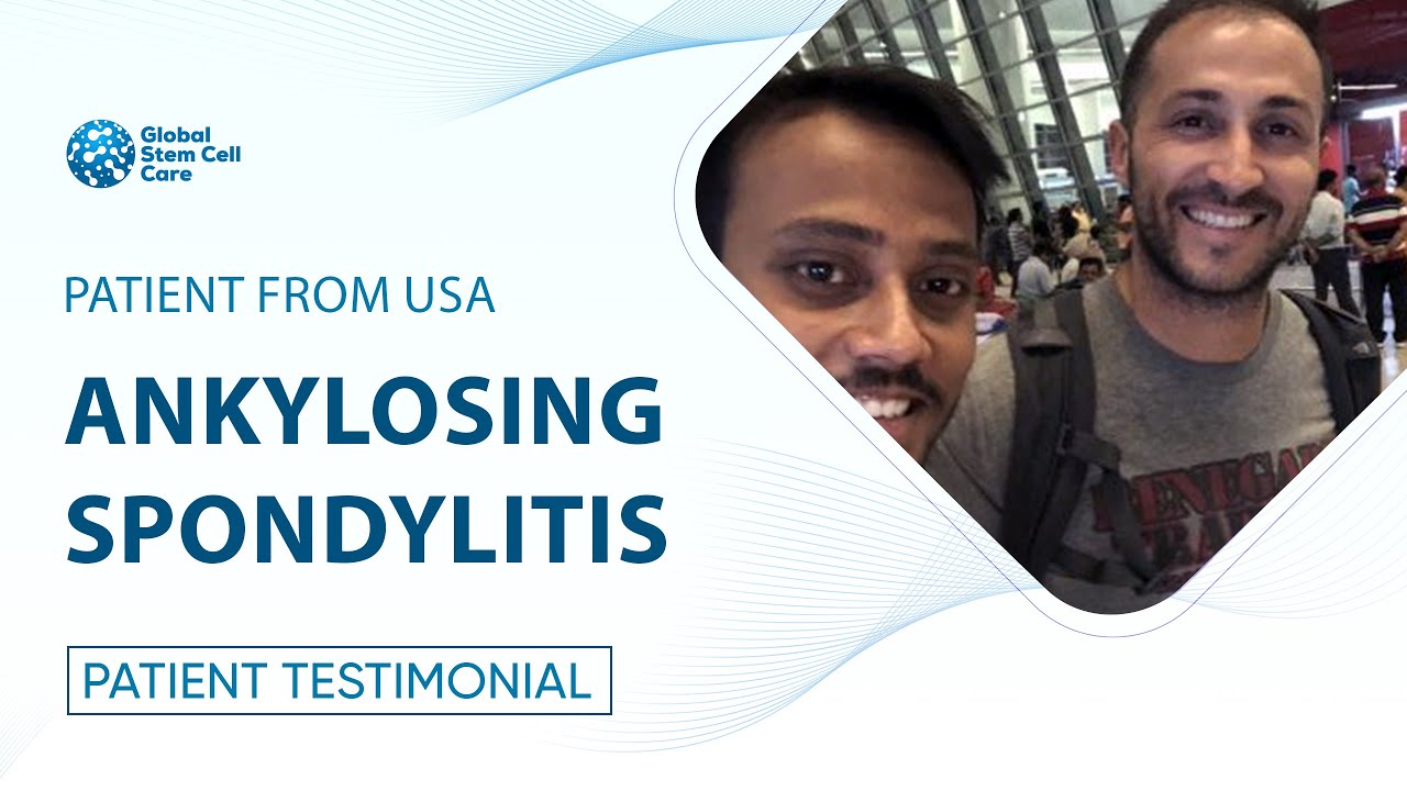 Orthopedic Disease | Ankylosing Spondylitis | Stem Cell Transplant for Ankylosing Spondylitis