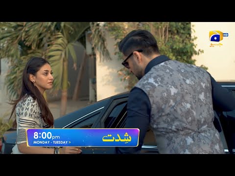 Shiddat Episode 05 Promo | Monday at 8:00 PM only on Har Pal Geo