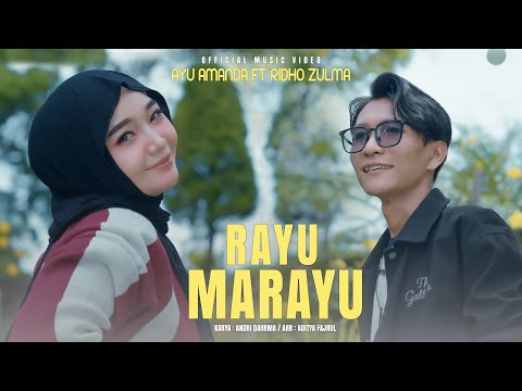 Ayu Amanda Ft. Ridho Zulma - Rayu Marayu (Official Music Video) | Remix Minang Terbaru