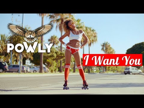 Powly - I Want You