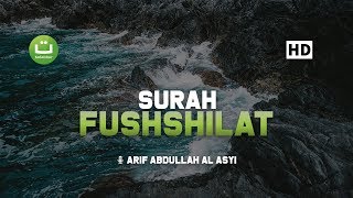 Download lagu Tadabbur Surah Fushshilat سورة فصلت - Arif Abdullah Al-Asyi | Tadabbur Daily mp3