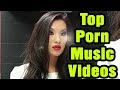 TOP PORN MUSIC VIDEOS TOP 10 MUSIC VIDEO WHICH ARE ACTUALLY PORN