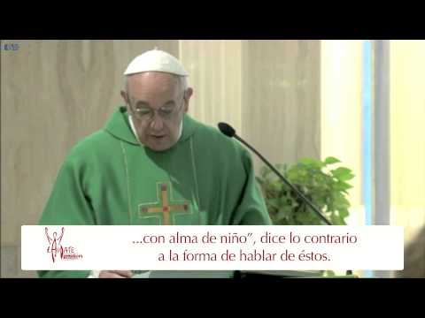 Hablemos siempre de modo evangélico: El Papa Francisco en Casa Santa Martha HD (04/06/2013)