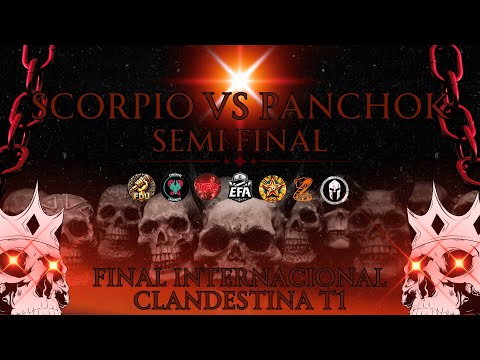 Scorpio Vs Panchok | Semi Final | Final Internacional Clandestina T1
