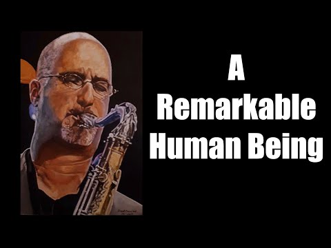 A Remarkable Human Being - The Michael Brecker Podcast