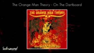 The Orange Man Theory - On The Dartboard
