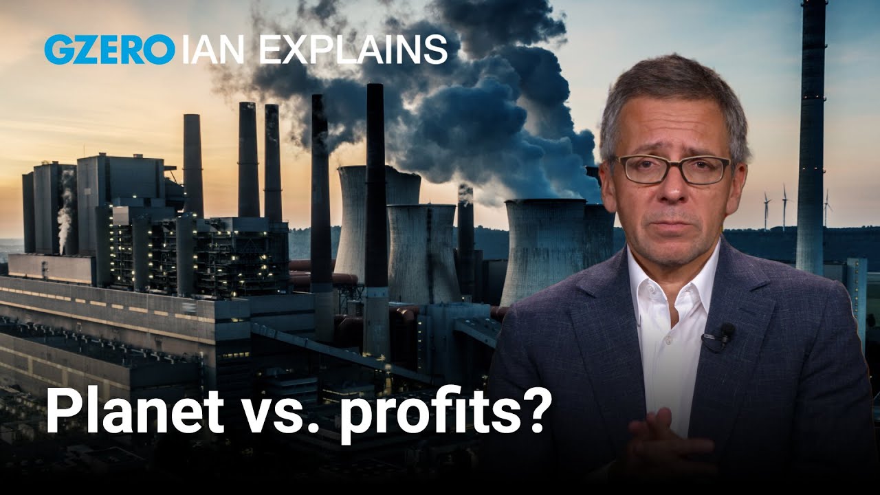 Ian Explains: Can we save the planet without hurting the economy? | GZERO World with Ian Bremmer