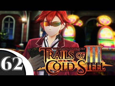 RAISING THE STAKES | Let's Play The Legend of Heroes: Trails of Cold Steel 3 (Blind) | Ep. 62