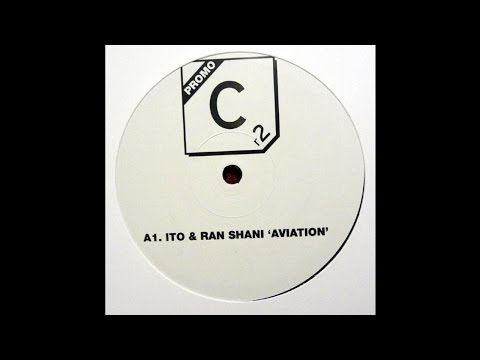 ITO & Ran Shani~Aviation [Original Mix]