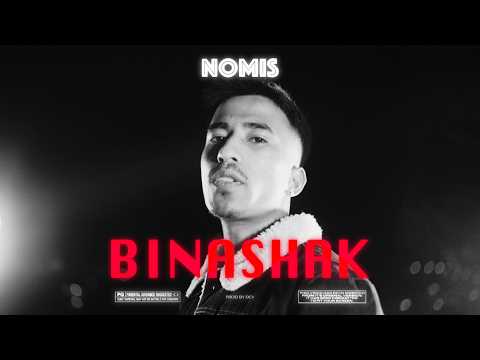 NOMIS - BINASHAK ( PROD BY @Dev_is_ill  ) OFFICIAL MV