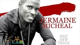 Jermaine Michael - Everytime We Touch [Insecurity Riddim] April 2013