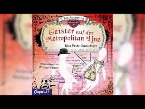 Die Geister auf der Metropolitan Line von Ben Aaronovitch | Fantasy Hörbuch