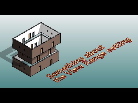 Everyday Revit (Day 316) - Some basic of View Range Setting