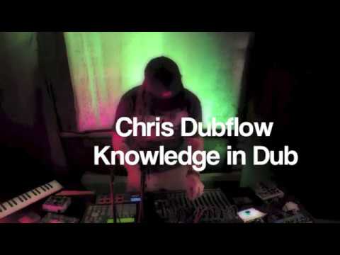 CHRIS DUBFLOW; Knowledge in Dub