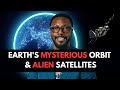 The Black Knight Satellite Billy Carson Exposes Secrets Of An Ancient Alien Observer