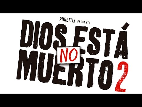 Dios no está muerto 2