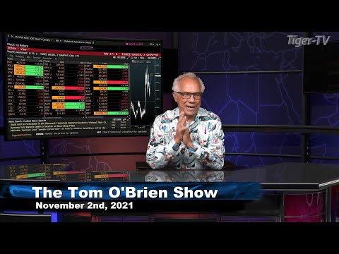 November 2nd, Tom O'Brien Show on TFNN - 2021