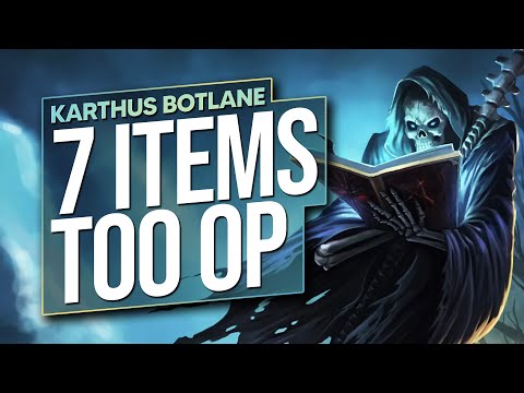 7 ITEM KARTHUS IS THE STRONGEST CHAMPION IN THE GAME