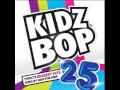 Kidz Bop Kids - Wake Me Up! (KIDZ BOP 25)