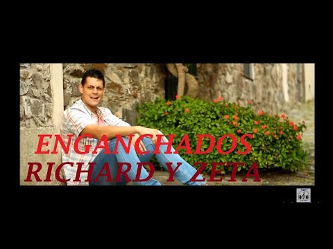 ENGANCHADOS de Richard y Zeta (lo mas nuevo)