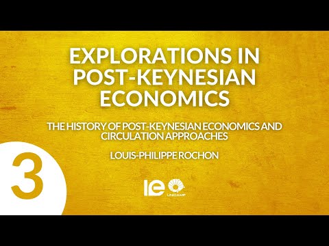 A história da economia pós-keynesiana e das abordagens de circulação, Louis-Philippe Rochon