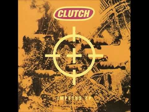 Clutch - High Caliber Consecrator