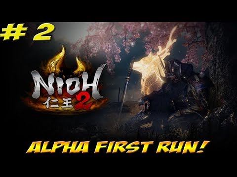 Nioh 2 Alpha! First Run Part 2 - YoVideogames