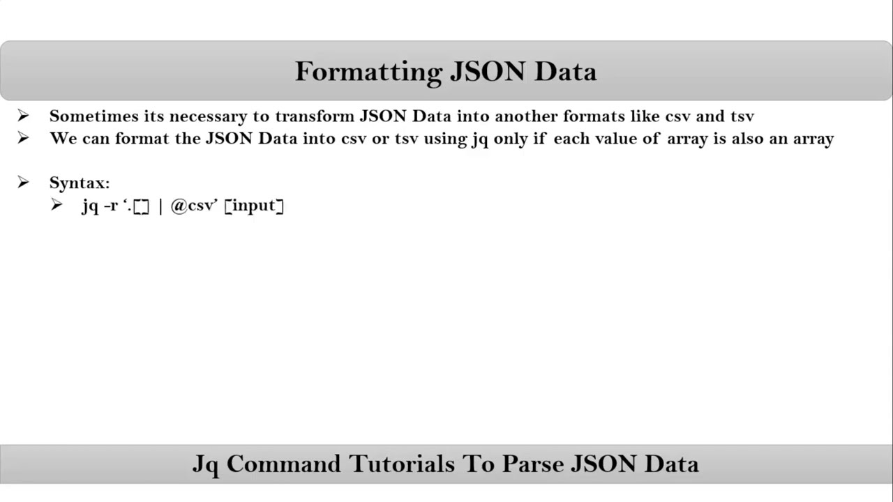 Section-15: Video-1:  Formatting JSON Data into csv and tsv | Jq command