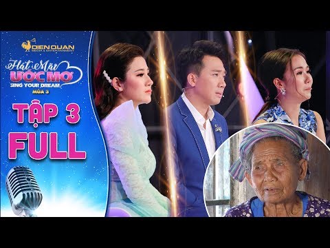 Hát mãi ước mơ 3 | TẬP 3 FULL: Sụt sùi trước cảnh mẹ già 80 tuổi xin từng bữa cơm nuôi con tâm thần