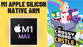 Crossy Road Castle - MacBook Pro 2021 M1 Max 32 GB
